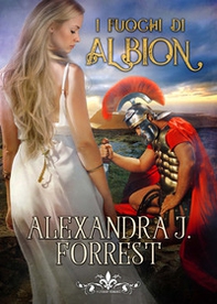I fuochi di Albion - Librerie.coop I fuochi di Albion - Librerie.coop