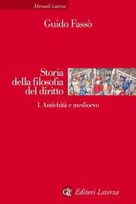 Storia della filosofia del diritto. vol. I. Antichità e medioevo - Librerie.coop