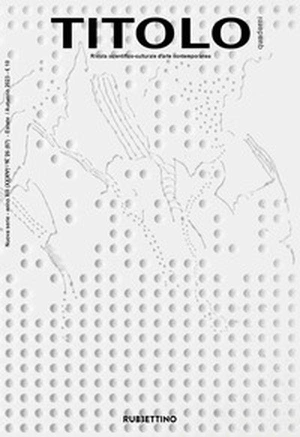 Titolo. Rivista scientifica e culturale d'arte contemporanea - Vol. 26 - Librerie.coop Titolo. Rivista scientifica e culturale d'arte contemporanea - Vol. 26 - Librerie.coop