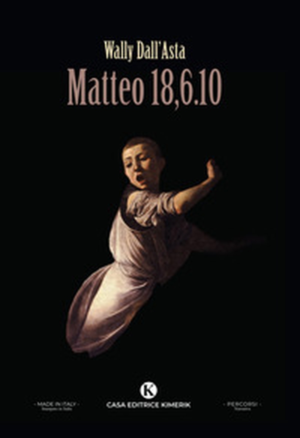 Matteo 18,6.10 - Librerie.coop Matteo 18,6.10 - Librerie.coop
