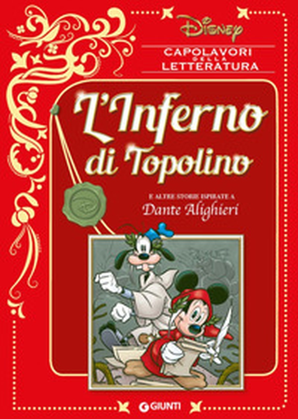 L'inferno di Topolino e altre storie ispirate a Dante Alighieri - Librerie.coop L'inferno di Topolino e altre storie ispirate a Dante Alighieri - Librerie.coop