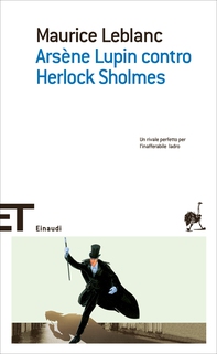 Arsène Lupin contro Herlock Sholmes - Librerie.coop Arsène Lupin contro Herlock Sholmes - Librerie.coop