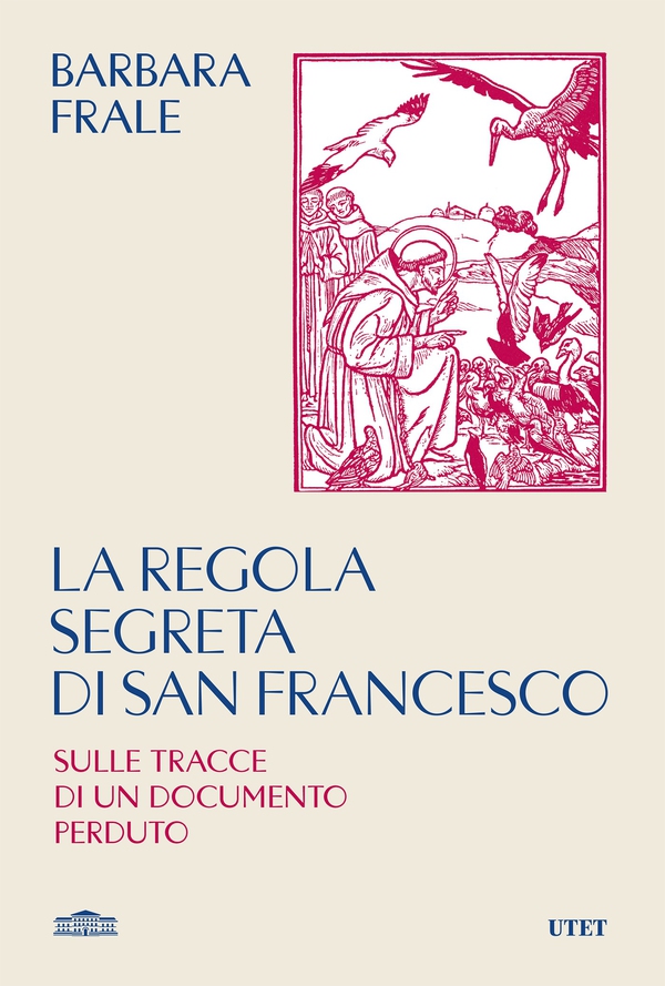 La regola segreta di san Francesco - Librerie.coop