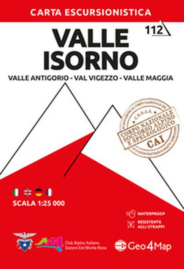 112 Valle Isorno. Valle Antigorio, Val Vigezzo, Valle Maggia. Carta escursionistica 1:25.000 - Vol. 12 - Librerie.coop