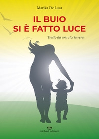 Il buio si è fatto luce - Librerie.coop