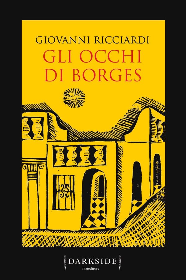 Gli occhi di Borges - Librerie.coop Gli occhi di Borges - Librerie.coop