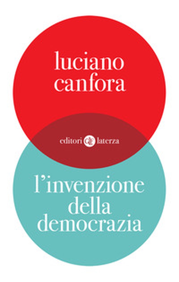 L'invenzione della democrazia - Librerie.coop