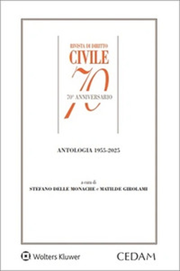 Rivista di diritto civile 70° anniversario. Antologia 1955-2025 - Librerie.coop Rivista di diritto civile 70° anniversario. Antologia 1955-2025 - Librerie.coop