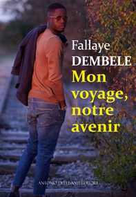 Mon voyage, notre avenir - Librerie.coop