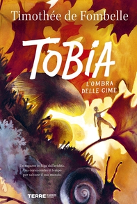 Tobia. L'ombra delle cime - Librerie.coop