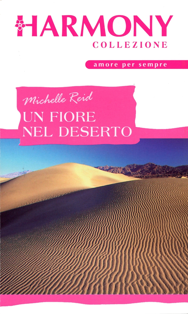 Un fiore nel deserto - Librerie.coop Un fiore nel deserto - Librerie.coop