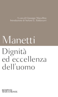 Dignità ed eccellenza dell'uomo - Librerie.coop Dignità ed eccellenza dell'uomo - Librerie.coop