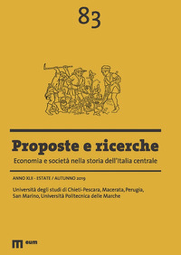 Proposte e ricerche. Economia e società nella storia dell'Italia centrale - Vol. 83 - Librerie.coop Proposte e ricerche. Economia e società nella storia dell'Italia centrale - Vol. 83 - Librerie.coop