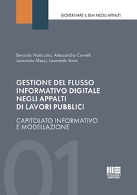 Gestione del flusso informativo digitale negli appalti di lavori pubblici. Capitolo informativo e modellazione - Librerie.coop