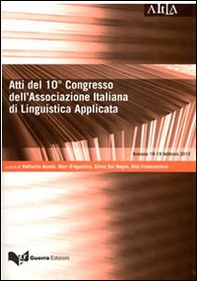 Atti del 10° Congresso dell'Associazione italiana di linguistica applicata. Lingue e culture a confronto. In memoria di Roberto Gusmani (Bolzano, 18-19 febbraio 2010 - Librerie.coop