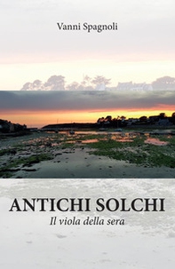 Antichi solchi - Librerie.coop