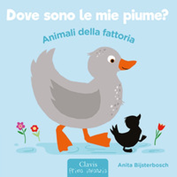 Animali della fattoria. Dove sono le mie piume? - Librerie.coop Animali della fattoria. Dove sono le mie piume? - Librerie.coop