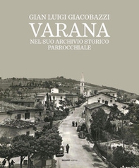 Varana nel suo archivio storico parrocchiale - Librerie.coop