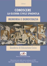 Conoscere la guerra civile spagnola. Memoria e democrazia - Librerie.coop