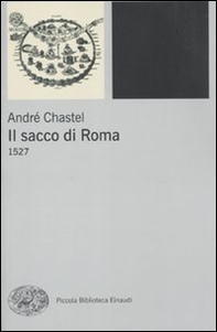 Il sacco di Roma. 1527 - Librerie.coop