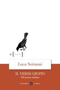Il verso giusto. 100 poesie italiane - Librerie.coop