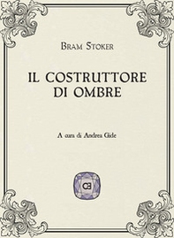 Il costruttore di ombre - Librerie.coop