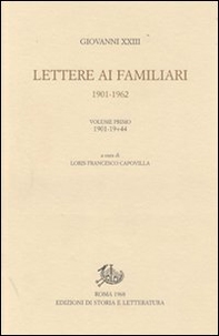 Lettere ai familiari (1901-1962) - Librerie.coop