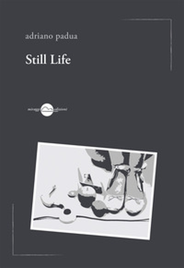 Still life - Librerie.coop Still life - Librerie.coop