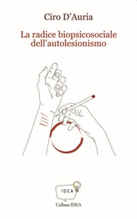 La radice biopsicosociale dell'autolesionismo - Librerie.coop