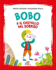 Bobo e il castello del sorriso - Librerie.coop