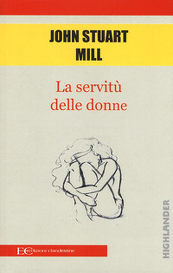 La servitù delle donne - Librerie.coop La servitù delle donne - Librerie.coop