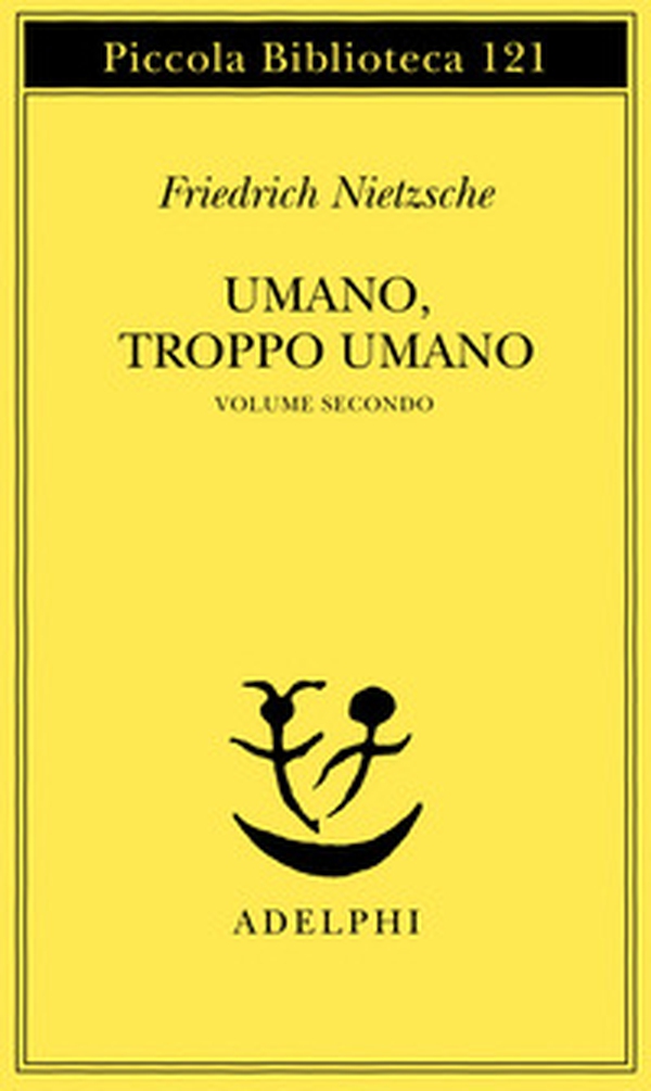 Umano, troppo umano - Vol. 2 - Librerie.coop