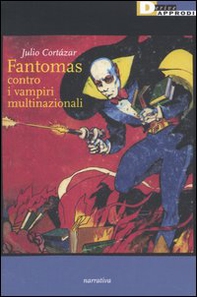 Fantomas contro i vampiri multinazionali - Librerie.coop
