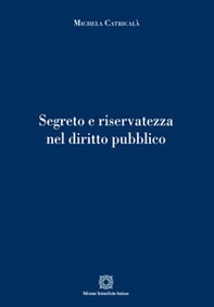 Segreto e riservatezza nel diritto pubblico - Librerie.coop