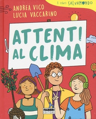 Attenti al clima. I libri Salvamondo - Librerie.coop