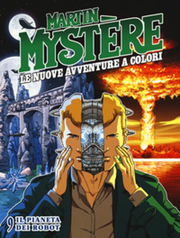Martin Mystère. Le nuove avventure a colori - Vol. 9 - Librerie.coop Martin Mystère. Le nuove avventure a colori - Vol. 9 - Librerie.coop