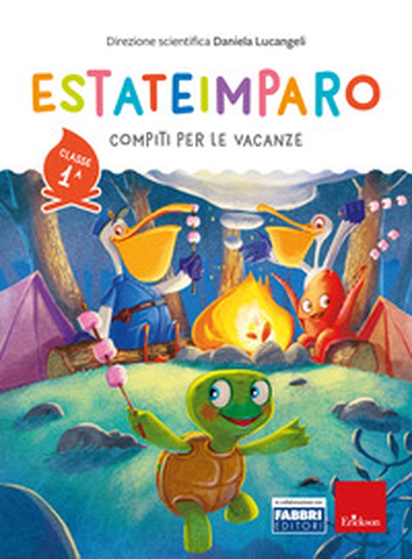 Estateimparo. Compiti per le vacanze. Classe 1ª - Librerie.coop Estateimparo. Compiti per le vacanze. Classe 1ª - Librerie.coop