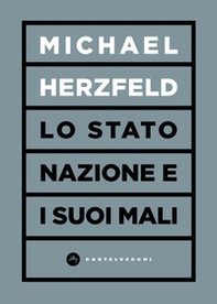 Lo stato nazione e i suoi mali - Librerie.coop Lo stato nazione e i suoi mali - Librerie.coop