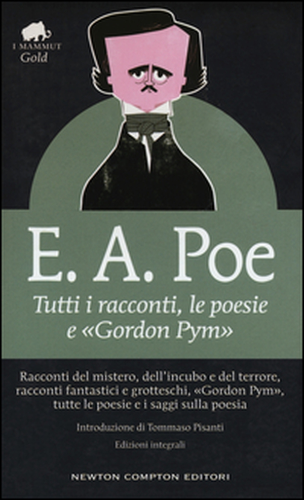 Tutti i racconti, le poesie e «Gordon Pym» - Librerie.coop Tutti i racconti, le poesie e «Gordon Pym» - Librerie.coop