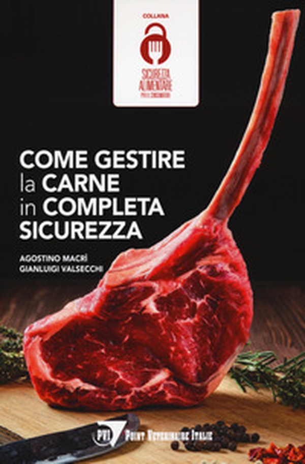 Come gestire la carne in completa sicurezza - Librerie.coop Come gestire la carne in completa sicurezza - Librerie.coop