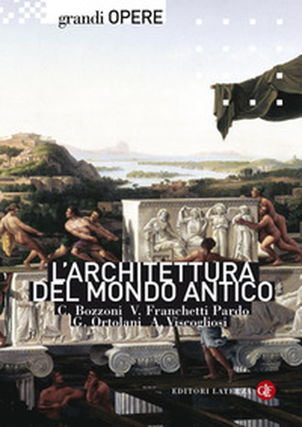L'architettura del mondo antico - Librerie.coop L'architettura del mondo antico - Librerie.coop