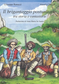 Il brigantaggio postunitario. Tra storia e cantastorie - Librerie.coop Il brigantaggio postunitario. Tra storia e cantastorie - Librerie.coop