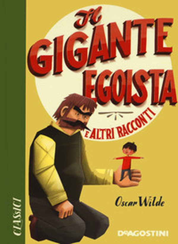 Il gigante egoista - Librerie.coop Il gigante egoista - Librerie.coop