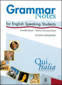 Qui Italia. Grammar notes for English Speaking Students - Librerie.coop