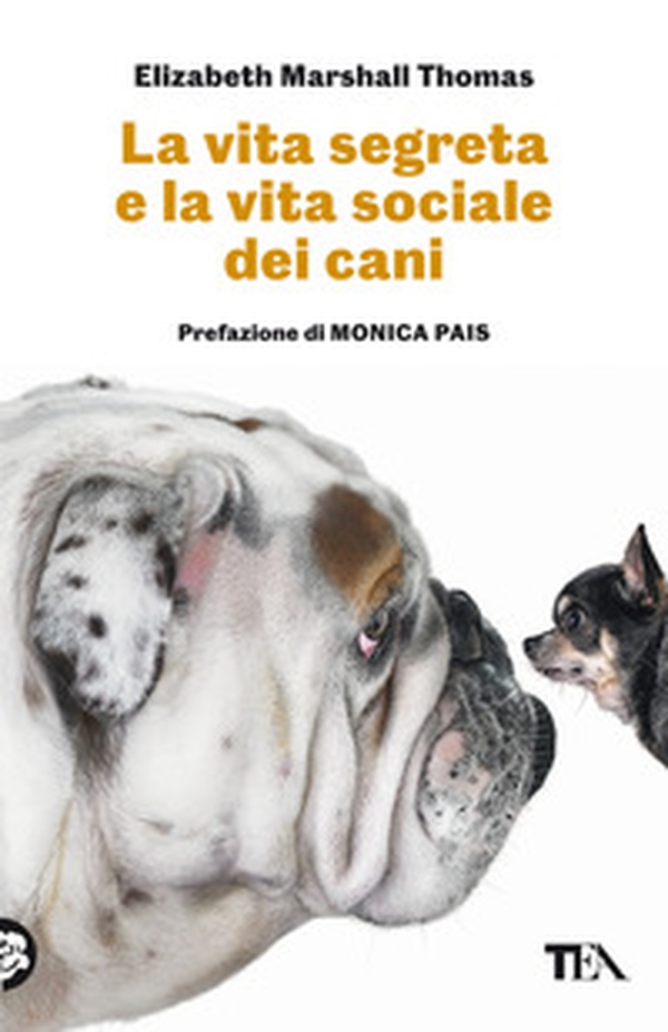 La vita segreta e la vita sociale dei cani - Librerie.coop La vita segreta e la vita sociale dei cani - Librerie.coop