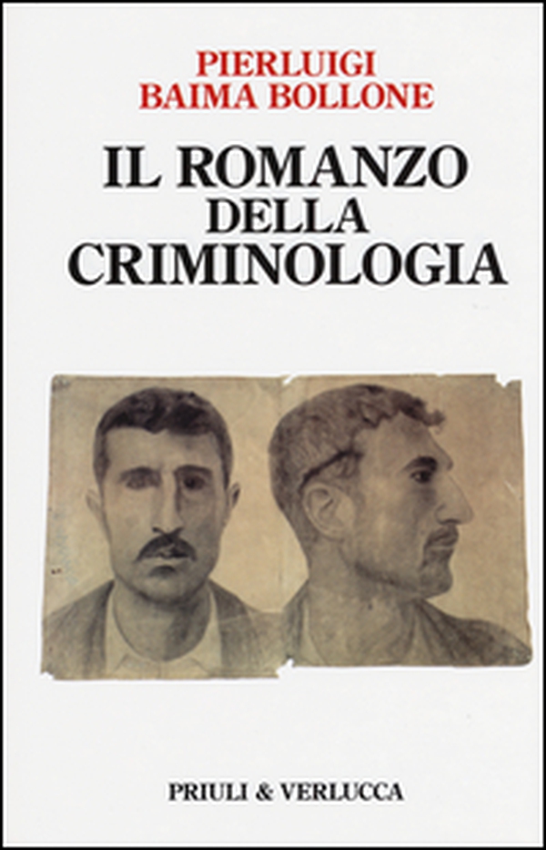 Il romanzo della criminologia - Librerie.coop Il romanzo della criminologia - Librerie.coop