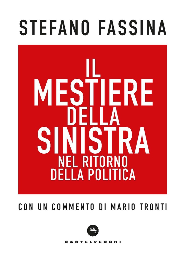 Il mestiere della sinistra - Librerie.coop Il mestiere della sinistra - Librerie.coop
