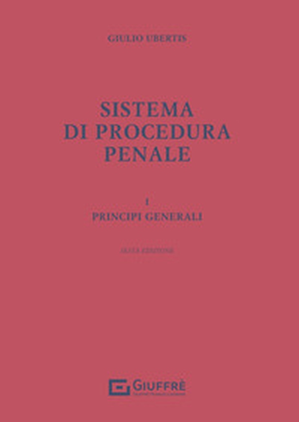 Sistema di procedura penale - Vol. 1 - Librerie.coop Sistema di procedura penale - Vol. 1 - Librerie.coop