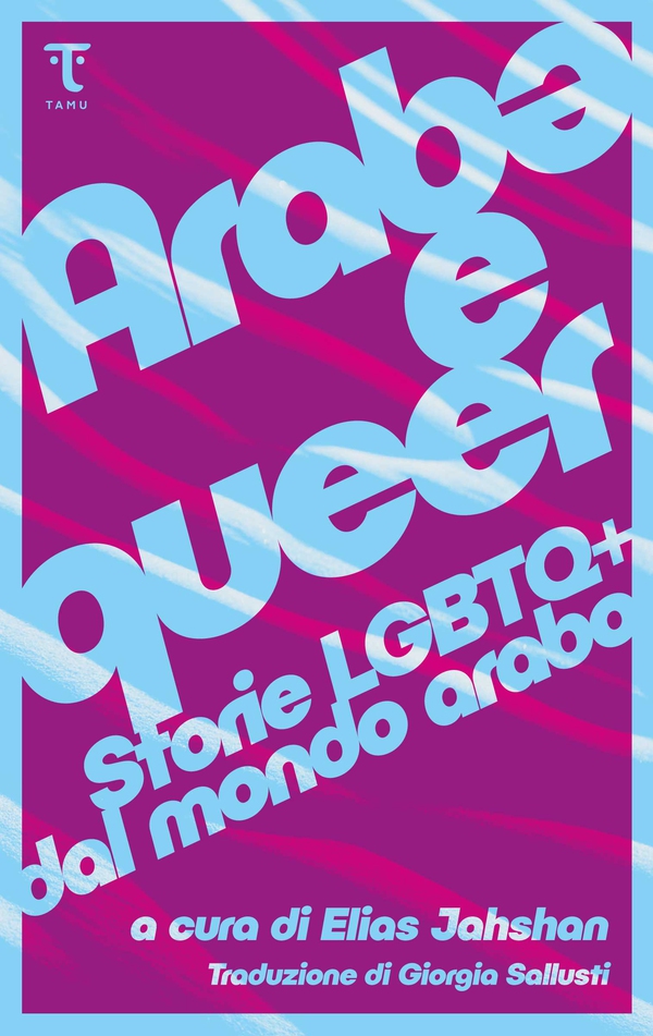 Arabə e queer - Librerie.coop Arabə e queer - Librerie.coop