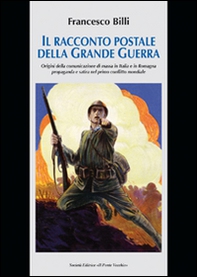 Il racconto postale della grande guerra - Librerie.coop Il racconto postale della grande guerra - Librerie.coop